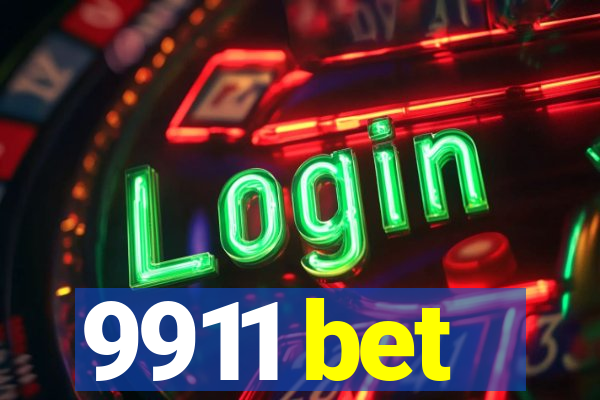 9911 bet
